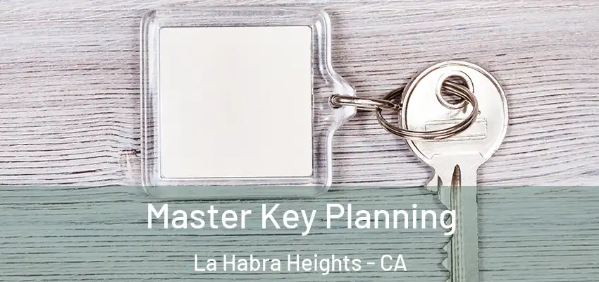  Master Key Planning La Habra Heights - CA